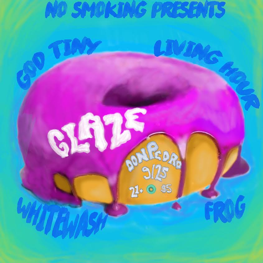 No Smoking Media presents: Glaze